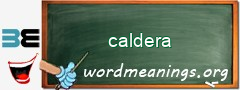 WordMeaning blackboard for caldera